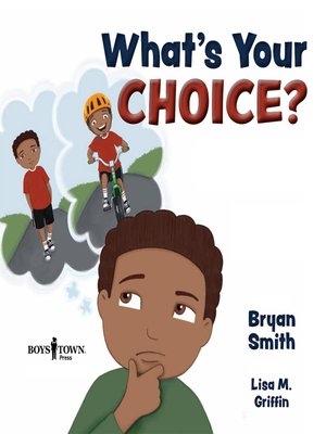 cover image of What's Your Choice?